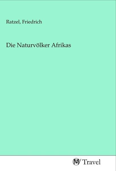 Produktbild: Die Naturv&ouml;lker Afrikas