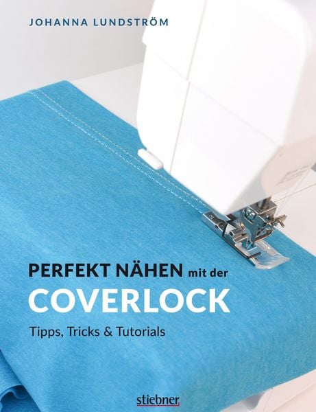 Produktbild: Perfekt N&auml;hen mit der Coverlock