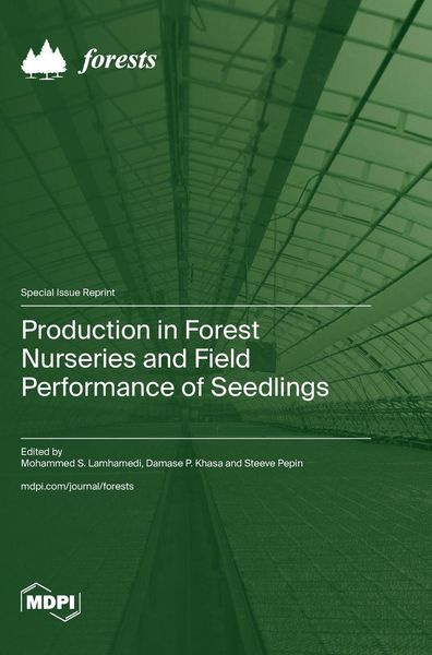 Produktbild: Production in Forest Nurseries and Field Performance of Seedlings