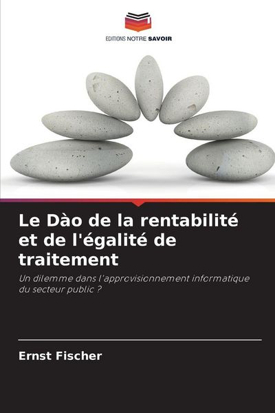 Produktbild: Le D&agrave;o de la rentabilit&eacute; et de l'&eacute;galit&eacute; de traitement