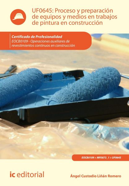 Produktbild: Proceso y preparaci&oacute;n de equipos y medios en trabajos de pintura en construcci&oacute;n. EOCB0109