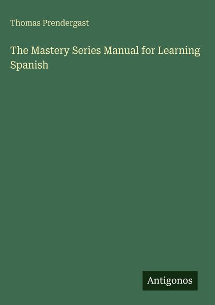 Produktbild: The Mastery Series Manual for Learning Spanish