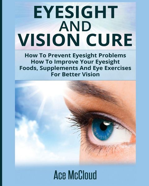 Produktbild: Eyesight And Vision Cure