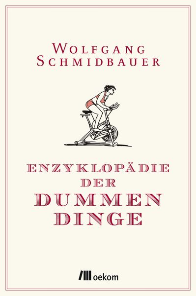 Produktbild: Enzyklop&auml;die der Dummen Dinge