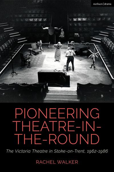 Produktbild: Pioneering Theatre-in-the-Round