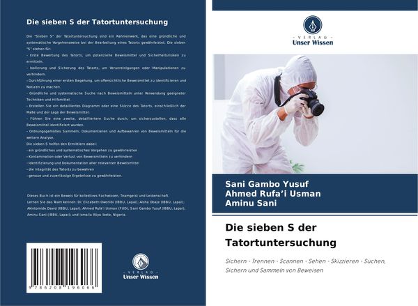 Die sieben S der Tatortuntersuchung, Taschenbuch von Sani Gambo Yusuf , Ahmed Rufa'i Usman , Aminu Sani, Verlag Unser Wissen, 9786208196066