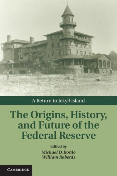 Produktbild: Origins, History, and Future of the Federal Reserve