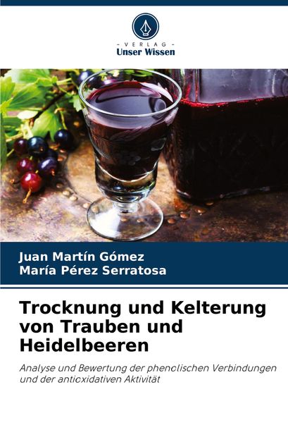Produktbild: Trocknung und Kelterung von Trauben und Heidelbeeren