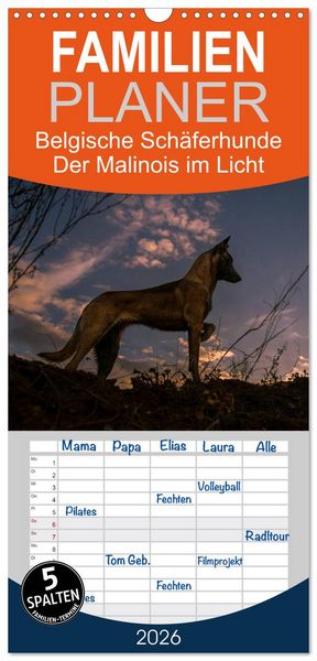 Produktbild: Familienplaner 2026 - Belgische Sch&auml;ferhunde - Der Malinois im Licht mit 5 Spalten (Wandkalender, 21 x 45 cm) CALVENDO
