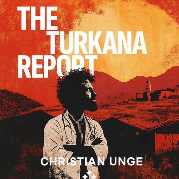 The Turkana Report - Christian Unge, Audio, 9789189954410