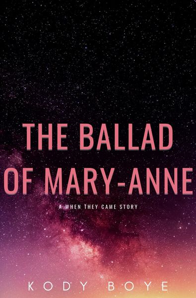 Produktbild: The Ballad of Mary-Anne: A When They Came Story