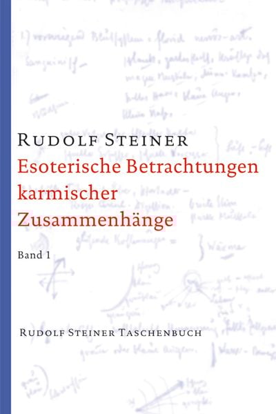 Esoterische Betrachtungen karmischer Zusammenhänge. Taschenbuchausgabe, Taschenbuch von Rudolf Steiner, Rudolf Steiner