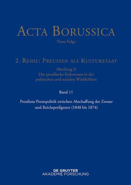 Produktbild: Preu&szlig;ens Pressepolitik zwischen Abschaffung der Zensur und Reichspre&szlig;gesetz (1848 bis 1874)