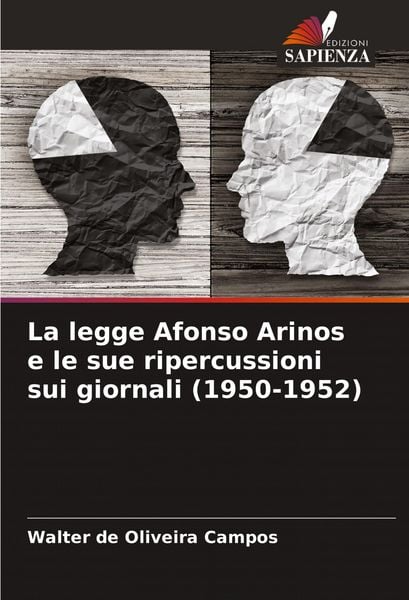 Produktbild: La legge Afonso Arinos e le sue ripercussioni sui giornali (1950-1952)