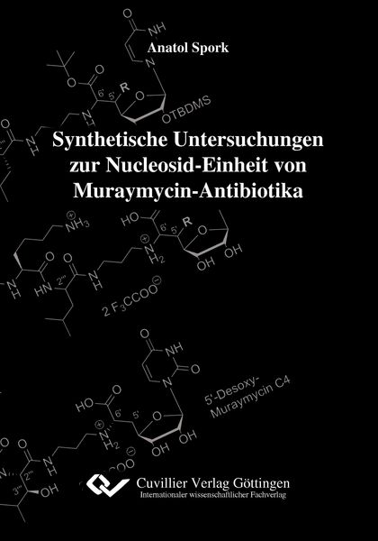 Produktbild: Synthetische Untersuchungen zur Nucleosid-Einheit von Muraymycin-Antibiotika
