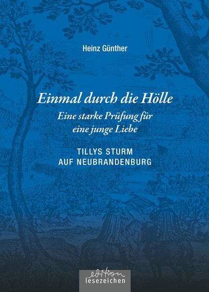 Produktbild: Einmal durch die H&ouml;lle &ndash; Eine starke Pr&uuml;fung f&uuml;r eine junge Liebe