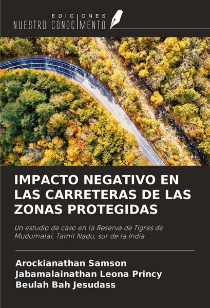Produktbild: Impacto Negativo En Las Carreteras De Las Zonas Protegidas