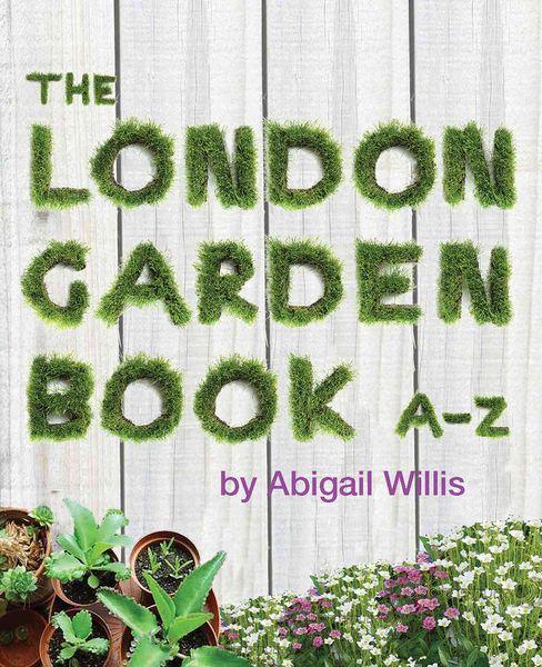 Produktbild: Willis, A: The London Garden Book A-Z