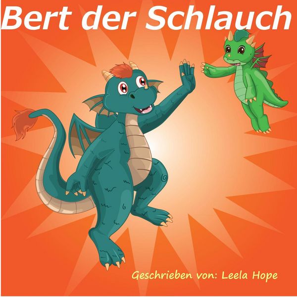 Produktbild: Bert der Schlauch (gute nacht geschichten kinderbuch)