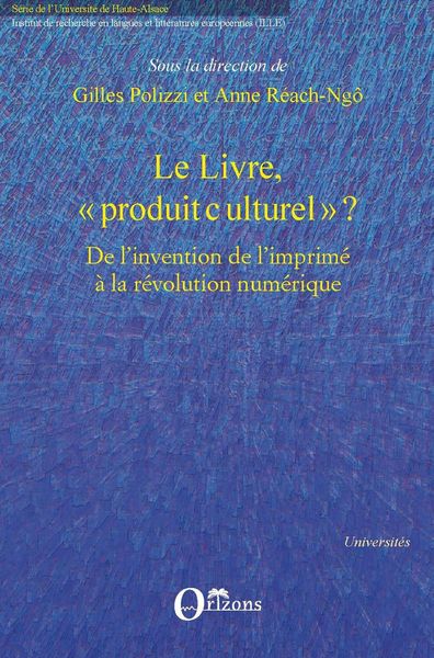 Produktbild: Le livre, &quote;produit culturel&quote; ? - de l'invention de l'imprime