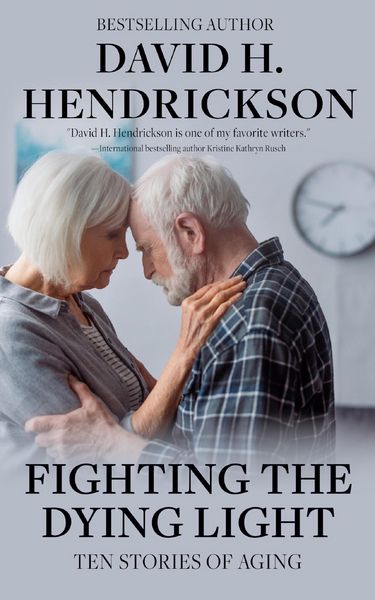 Produktbild: Fighting the Dying Light: Ten Stories of Aging