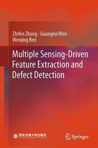 Produktbild: Multiple Sensing-Driven Feature Extraction and Defect Detection