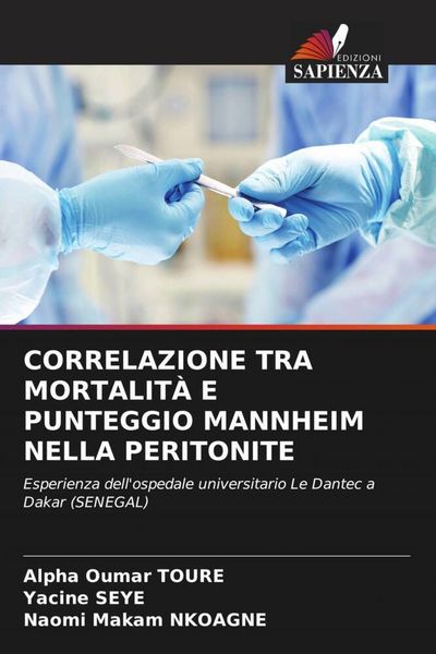 Produktbild: Correlazione Tra Mortalit&agrave; E Punteggio Mannheim Nella Peritonite