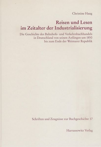 Produktbild: Reisen und Lesen im Zeitalter der Industrialisierung