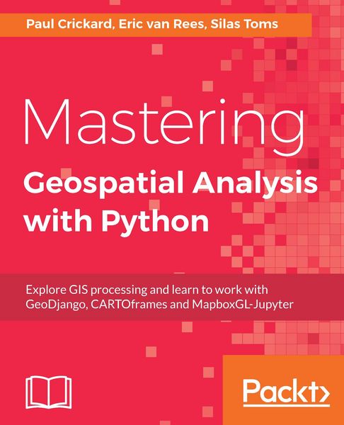 Produktbild: Mastering Geospatial Analysis with Python
