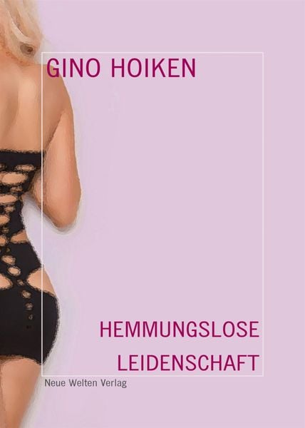 Produktbild: Hemmungslose Leidenschaft