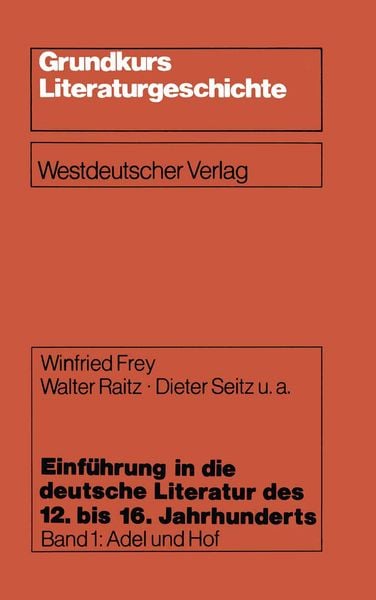 Produktbild: Einf&uuml;hrung in die deutsche Literatur des 12. bis 16. Jahrhunderts