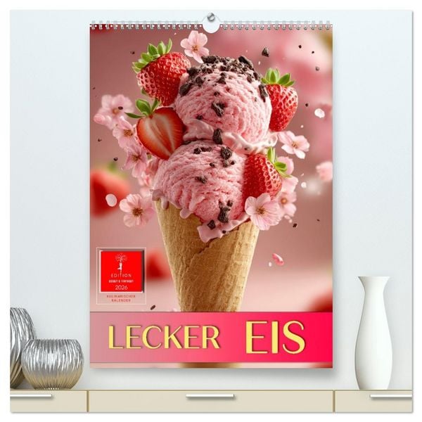 Produktbild: Lecker Eis (hochwertiger Premium Wandkalender 2026 DIN A2 hoch), Kunstdruck in Hochglanz