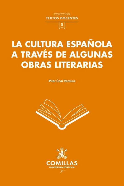 Produktbild: La cultura espa&ntilde;ola a trav&eacute;s de algunas obras literarias