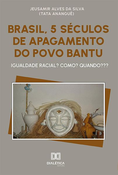 Produktbild: Brasil, 5 s&eacute;culos de apagamento do povo Bantu