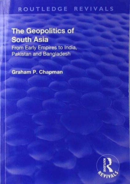 Produktbild: Chapman, G: The Geopolitics of South Asia
