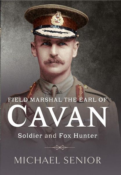 Produktbild: Field Marshal the Earl of Cavan