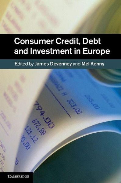 Produktbild: Consumer Credit, Debt and Investment in Europe