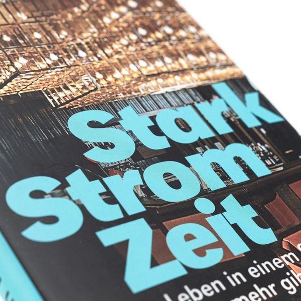 Produktbild: Starkstromzeit. Vom Leben in einem Staat, den es nicht mehr gibt