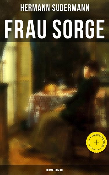 Produktbild: Frau Sorge: Heimatroman