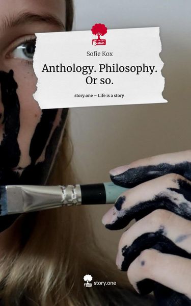 Produktbild: Anthology. Philosophy. Or so.. Life is a Story - story.one