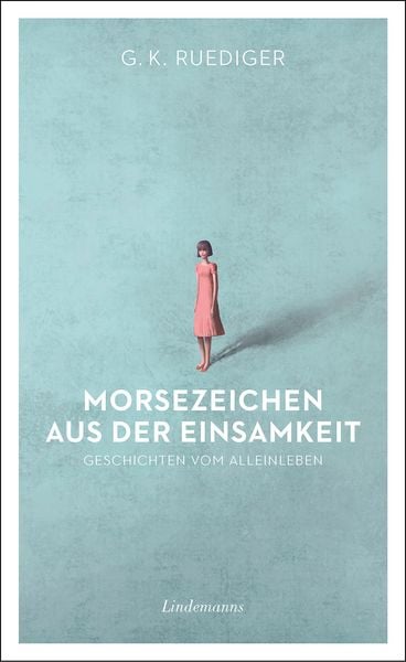 Produktbild: Morsezeichen aus der Einsamkeit