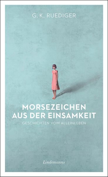 Produktbild: Morsezeichen aus der Einsamkeit