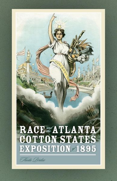 Produktbild: Race and the Atlanta Cotton States Exposition of 1895