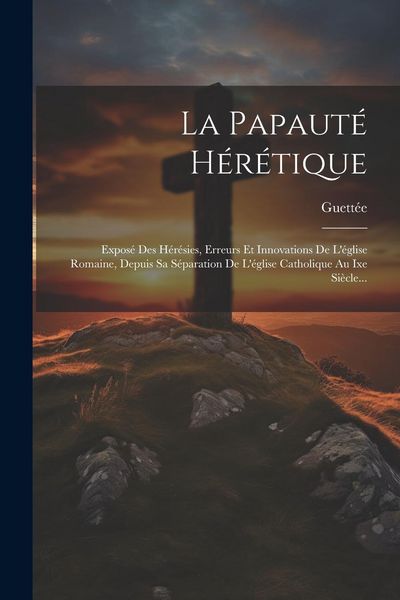 Produktbild: La Papaut&eacute; H&eacute;r&eacute;tique