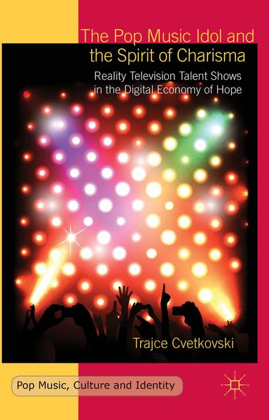 Produktbild: The Pop Music Idol and the Spirit of Charisma