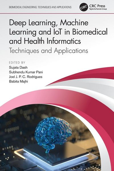 Produktbild: Deep Learning, Machine Learning and IoT in Biomedical and Health Informatics