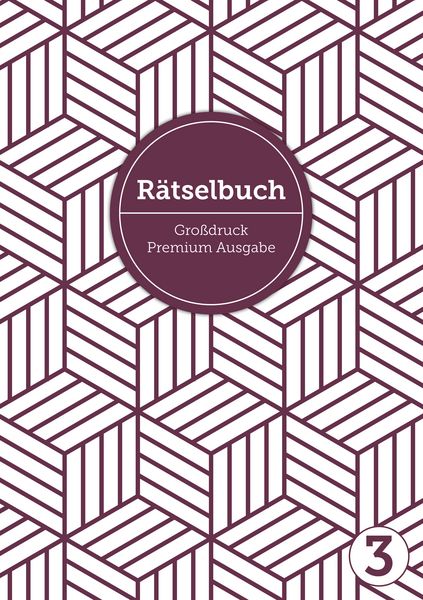 Produktbild: Deluxe R&auml;tselbuch Band 3. R&auml;tselbuch XL f&uuml;r Erwachsene, &auml;ltere Leute, Senioren und Rentner im DIN A4-Format mit extra gro&szlig;er Schrift, inkl. L&ouml;sungen. Kreuzwortr&auml;tsel, Sudoku, Stradoku, R&auml;tselpyramide, Schwedenr&auml;tsel, uvm. Raetselblock mit Kreuzwortraetsel