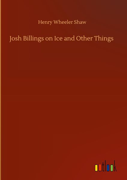 Produktbild: Josh Billings on Ice and Other Things