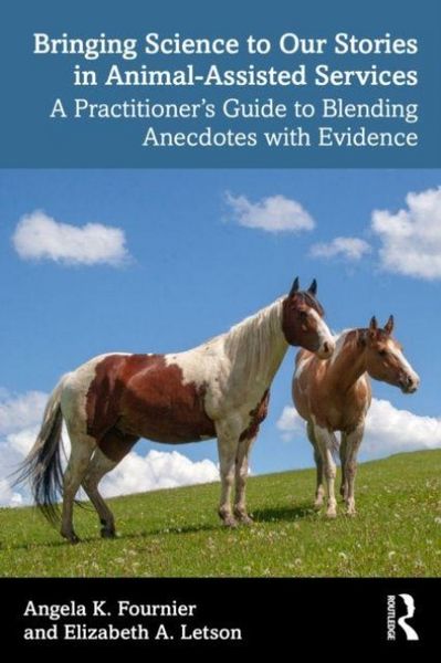 Produktbild: Bringing Science to Our Stories in Animal-Assisted Services
