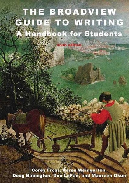 Produktbild: The Broadview Guide to Writing: A Handbook for Students - Sixth Edition